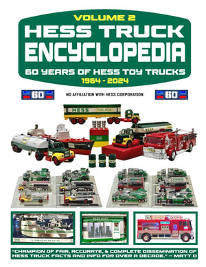 Hess Truck Encyclopedia Volume 2 (Hess Toy Truck Encyclopedia Series)